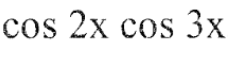 y=cos2xcos3x